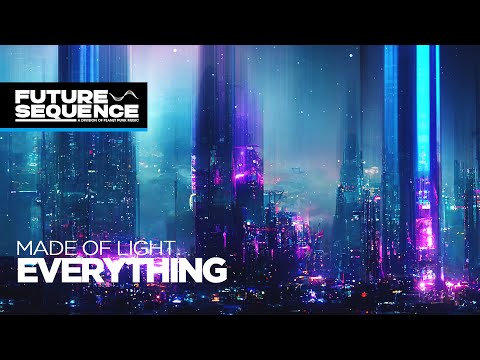 Made Of Light - Everything