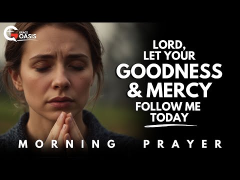 Lord, Let Not My Heart Be Troubled Today— Lead Me Your Ways | Morning Prayer