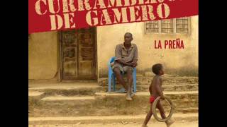 Curramberos De Gamero - La Prena (Jose Marquez Remix)