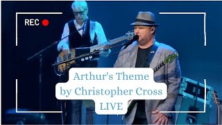 Arthur&#39;s Theme (Best that you can do is fall in love) by Christopher Cross LIVE