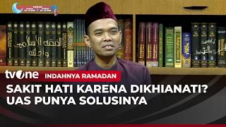 Download lagu [FULL] Healing the Heart After Betrayal | The Beauty of Ramadan with Ustadz Abdul Somad mp3