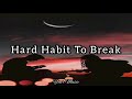 Hard Habit To Break (Lyrics) | Chicago