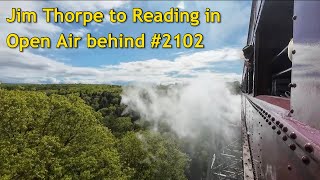 Riding behind R&N #2102 in Open Air from Jim Thorpe to Reading | May 24, 2025