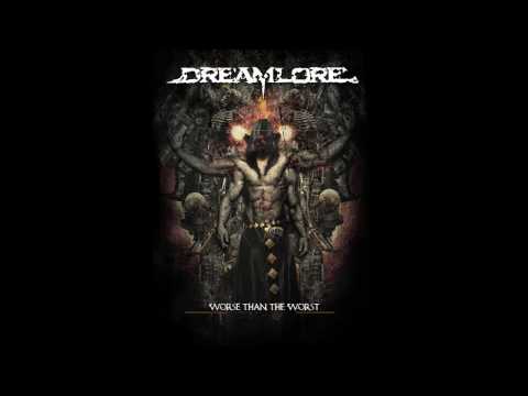 Dreamlore - Worse Than The Worst
