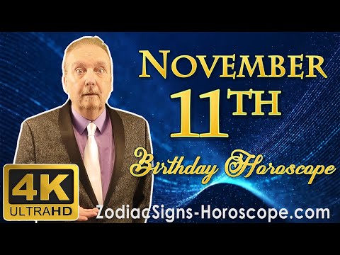 November 11 Zodiac Horoscope and Birthday Personality | November 11th Birthday Personality Analysis