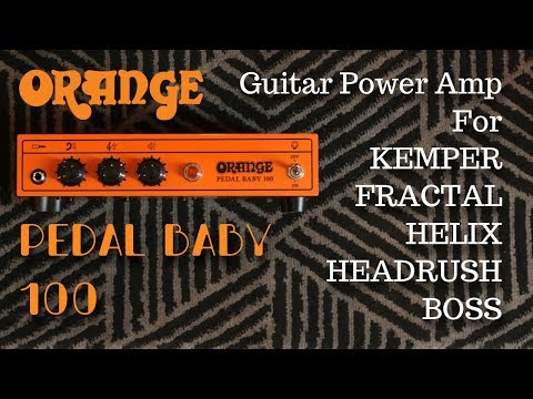 COMPACT POWER AMP - Orange Pedal Baby 100 Demo - Power Amp for Fractal, Helix, Kemper, Boss & More!