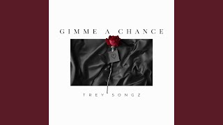 Gimme a Chance