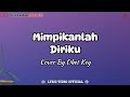 Mimpikanlah Diriku Cover By Obet Key Lirik Lagu