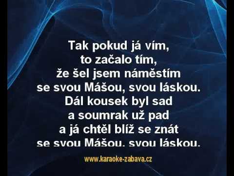 Karaoke klip Se svou Mášou - Václav Neckář