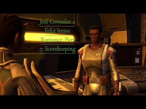 SWTOR: Jedi Consular + Felix Iresso Romance, Part 3- Scorekeeping