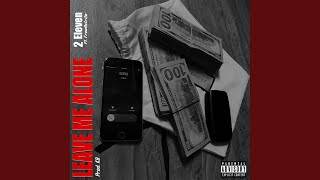 Leave Me Alone (feat. Free Ackrite)