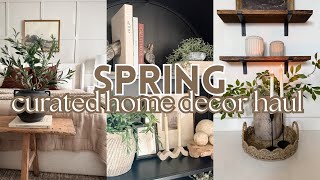 *NEW* SPRING CURATED HOME DECOR HAUL 2026 | Spring decorating ideas