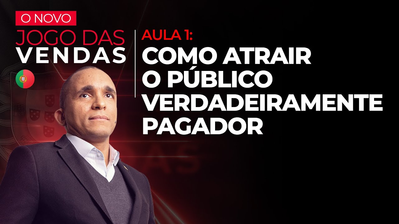 [Aula 1, ONJV - Portugal]  - COMO ATRAIR O PÚBLICO VERDADEIRAMENTE PAGADOR