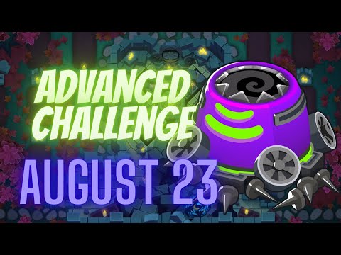 BTD6 Advanced Challenge - Is This Hard? - August 23, 2022