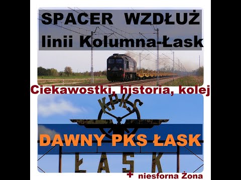 Spacer wzdłuż linii kolejowej 14 (Kolumna - Łask), Łask Utrata i PKS Łask