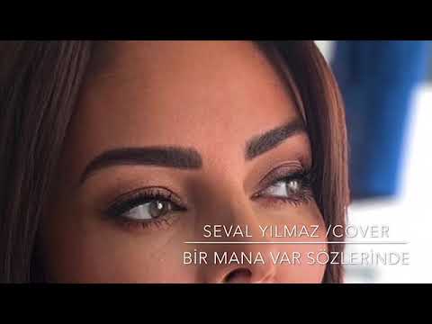 Seval Yılmaz /Cover  Bir mana var sözlerinde
