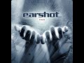 Earshot - Should’ve Been There