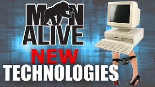Man Alive - New Technologies