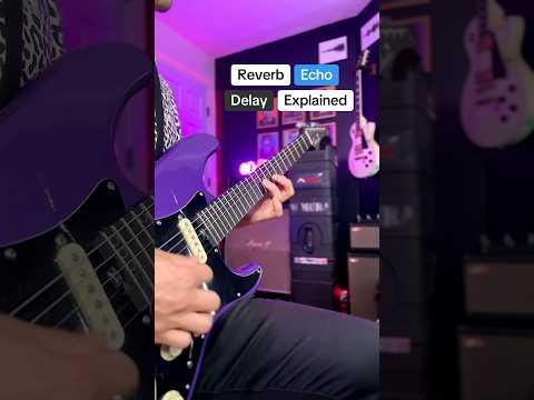 Reverb vs. Echo vs. Delay is… CONFUSING.