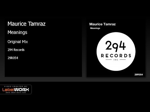 Maurice Tamraz - Meanings (Original Mix)