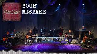 Sister Hazel - Your Mistake (Live &amp; Acoustic with Strings) - (Official Audio)