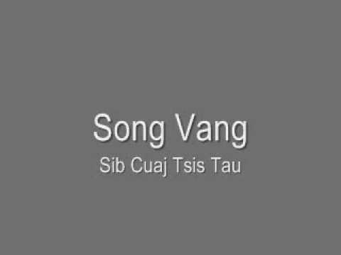 Song Vang - Sib Cuaj Tsis Tau