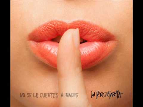 02 - Los Pérez García - Capricho - No se lo Cuentes a Nadie