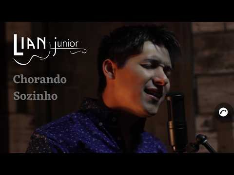 Chorando Sozinho - Lian Júnior