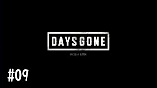 【DAYS GONE実況】荒廃した街,それでも生きる(オープンワールドサバイバル)#09