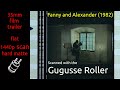 Fanny And Alexander 1982 35mm Film Trailer Flat Hard Matte 1440p