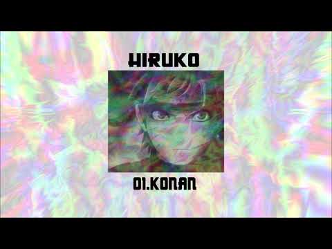 Hiruko(krótki) - Konan (prod. Panku)