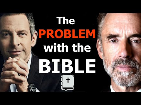 The BIBLE's ULTIMATE PROBLEM - Sam Harris vs Jordan Peterson
