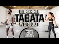 30 Minute Full Body Dumbbell Tabata Workout ADVANCED