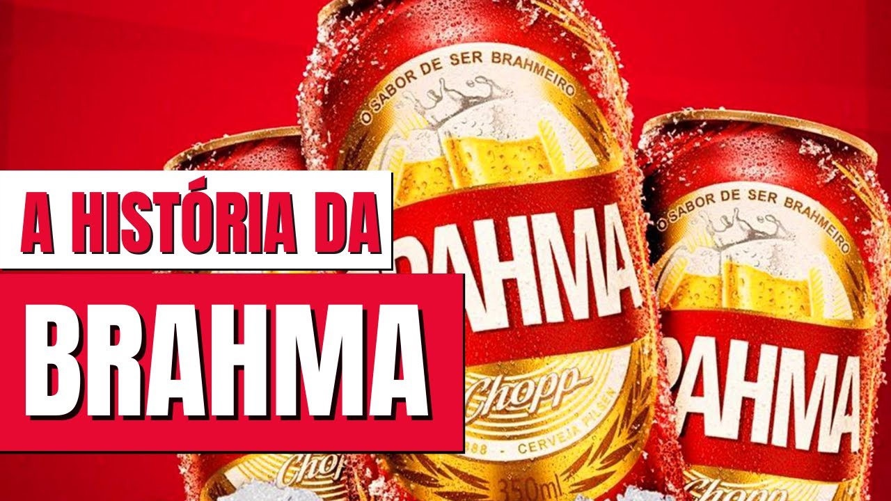 A HISTÓRIA COMPLETA DA MARCA BRAHMA | HÁ MAIS DE 130 ANOS NO BRASIL