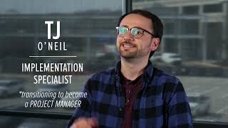 Position Spotlight: T.J. O'Neil, Implementation Specialist