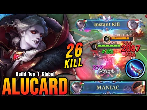 26 Kills + MANIAC!! Fast Farming Alucard 9 Mins Max Level!! - Build Top 1 Global Alucard ~ MLBB