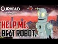 Cuphead How To Beat Robot Boss