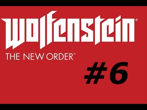 Wolfenstein: The New Order Walkthrough w/Darthbennigan Part 6 - I Just Wanted To Be Rambo :(