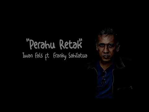 "Perahu Retak" | Iwan Fals ft Franky Sahilatua