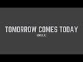 Gorillaz - Tomorrow Comes Today (Lyrics)