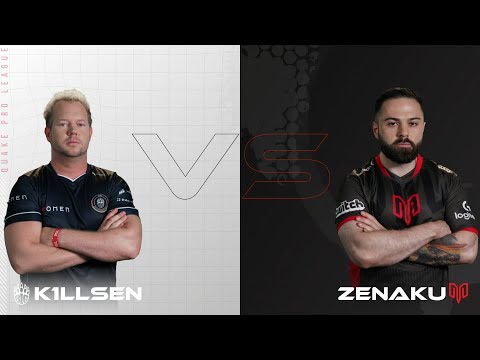 k1llsen vs ZenAku - Quake Pro League - Week 14