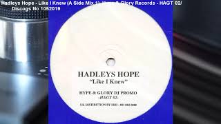 Hadleys Hope - Like I Knew (A Side Mix 1) (1993)
