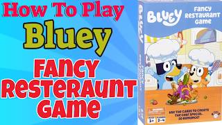 How To Play Bluey Fancy Restaurant Game