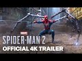 Marvel's Spider-Man 2 Be Greater Together Official Trailer