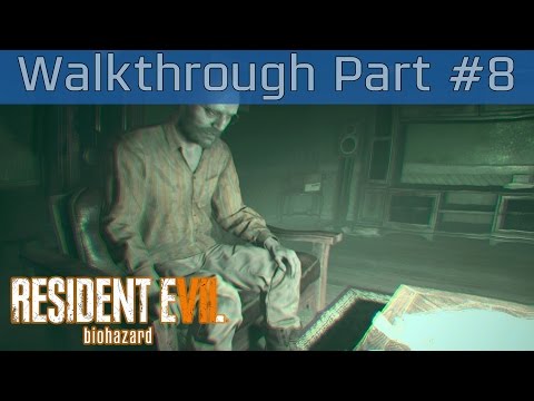 Resident Evil 7 biohazard - Walkthrough Part #8 [HD 1080P/60FPS]