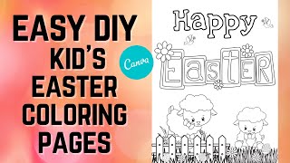 Easy DIY Easter COLORING Pages in Canva | DIY Kid's Coloring Pages | Canva Tutorial