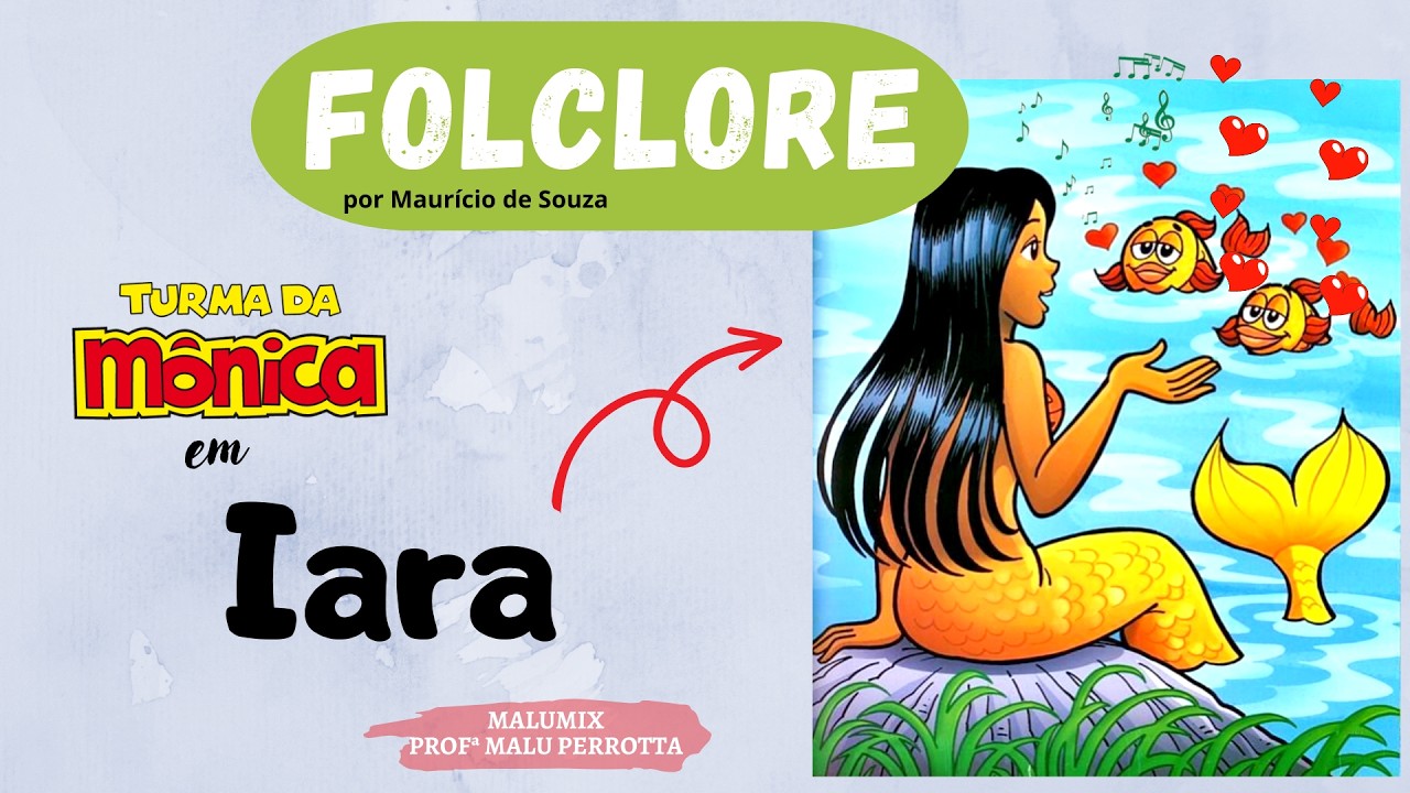 IARA | LENDAS | FOLCLORE | TURMA DA MÔNICA ... #turmadamônica #iara #sereia  #lendas  #folclore