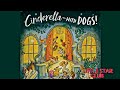 CINDERELLA With DOGS Bedtime Story Read Aloud For Kids