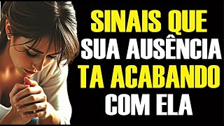Sinais que a sua AUSÊNCIA está acabando COM ELA | Psicologia Secreta