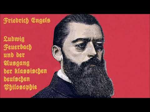 Engels - Ludwig Feuerbach und der Ausgang der klassischen deutschen Philosophie [ Lesung ]
